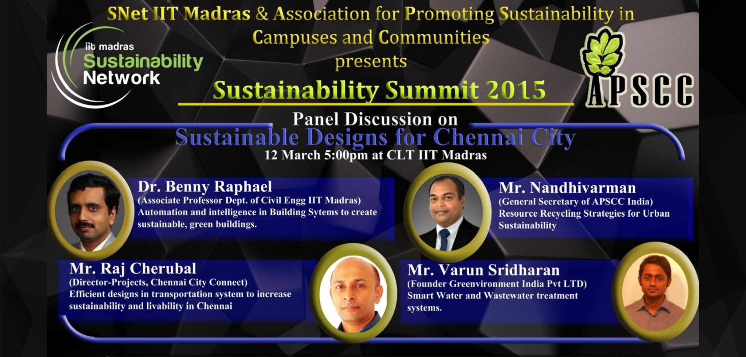 IIT Madras Sustainability Network (S-NET) & APSCC present Sustainability Summit 2015 — Panel Discussion on Sustainable Designs for Chennai City